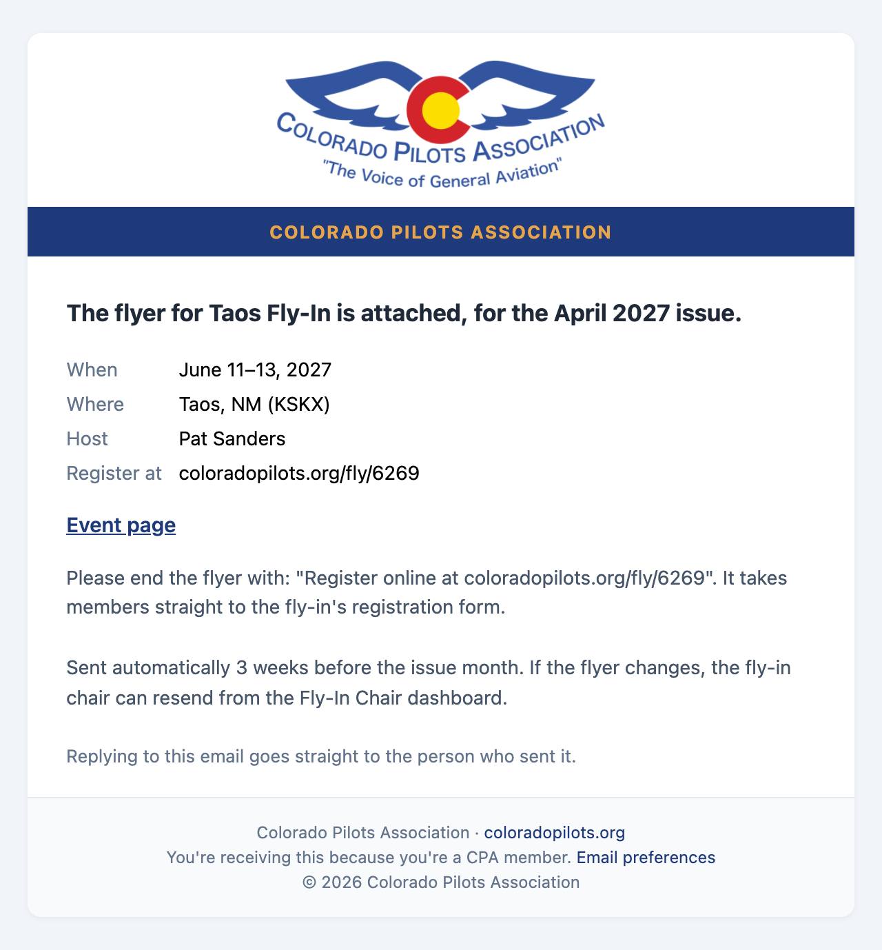Email: The approved flyer attached, with dates, place and host